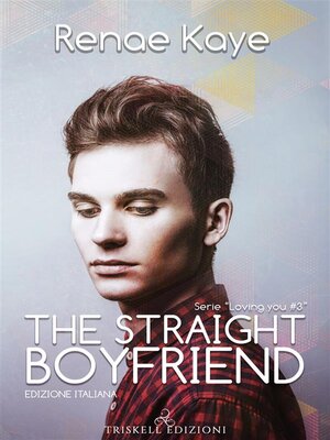 cover image of The straight boyfriend